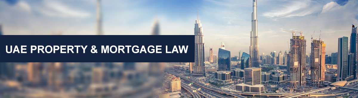 UAE-Property-&-Mortgage-Law UAE Property & Mortgage Law